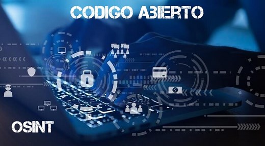OSINT ¿Qué es? ¿Cómo se utiliza? - Seguridad Informática Hoy