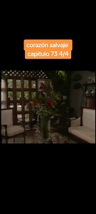 Capitulo 73. 4/4 | Corazón Salvaje