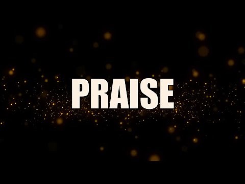Praise(lyrics) - feat. Brandon Lake, Chris Brown & Chandler Moore/Elevation Worship/1 Song 1 Hour