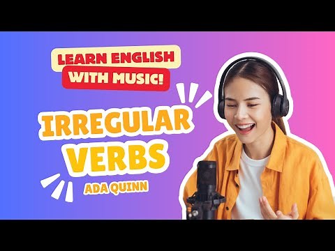 Top 10 Most Used Irregular Verbs | Learn English with Music