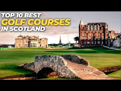 10 Best Golf Courses in Scotland | MUST PLAY Bucket List Golf Trip