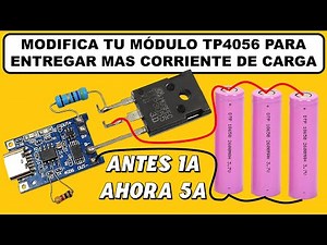 Modifica tu Modulo TP4056 para que puedas Cargar mas Rápido y mas Baterías al mismo Tiempo