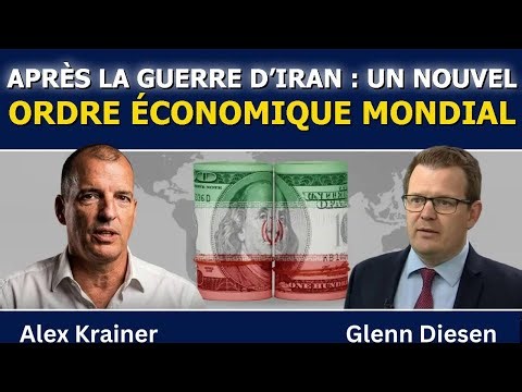Alex Krainer : L’économie mondiale bouleversée après la guerre en Iran