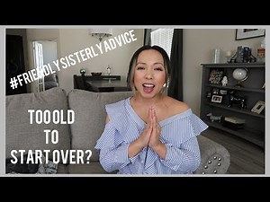 Are You Too Old to Start Over in Accounting? | FRIENDLYSISTERLYADVICE