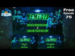 【過去大会フル公開】NJPW STRONG Ep75 / NEMESIS – Night 3