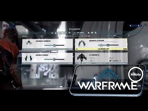 Warframe Mobile - The Archwing | Use the Foundry to build the Odonata Archwing