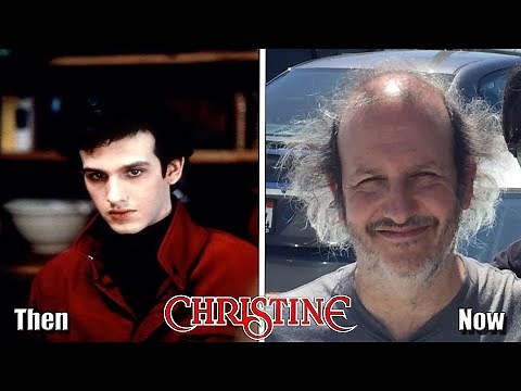 Christine (1983) Cast Then And Now ★ 2020 (Before And After)