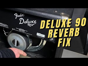 Fender Deluxe 90 Spring Reverb Repair Replacement