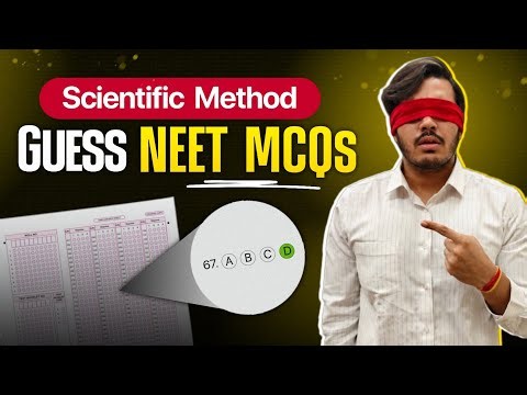 Most Scientific Method to GUESS MCQ's Correctly for NEET | You Never Knew This Before |Dr Aman Tilak