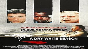 ASA 🎥📽🎬 A Dry White Season (1989) Director: Euzhan Palcy, Stars: Donald Sutherland, Janet Suzman, Zakes Mokae.
