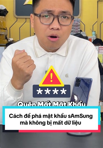 Cách phá mật khẩu Samsung đơn giản và an toàn