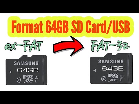 How to Format ex-Fat 64 GB SD Card into Fat 32