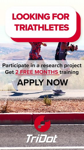 We're looking for triathletes who want to get FASTER to participate in a research study. You'll get 2 FREE months of AI-powered training. You can qualify if... 1. You're doing a triathlon over the next 12 months. 2. You train using a device with GPS and/or power. Participation in our research simply requires that you connect your device and do your prescribed training to the best of your ability. | TriDot Triathlon Training