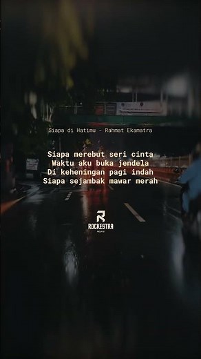 Ke mana hilang janji dan sumpah setia | SIAPA DI HATIMU - RAHMAT EKAMATRA (LIRIK)