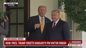 28K views · 582 reactions | MOMENTS AGO: President Trump greets Hungary's Prime Minister Viktor Orbán outside the White House ahead of bilateral lunch | MS NOW | Facebook