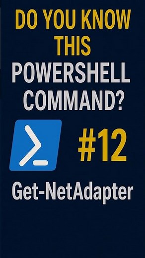 Do You Know This #PowerShell Command? #12 — Get-NetAdapter