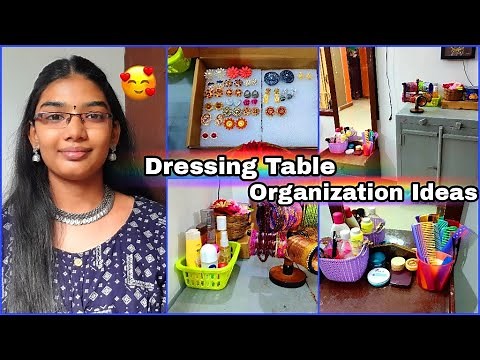 My Dressing Table Organization Ideas