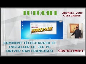 COMMENT TÉLÉCHARGER JEU PC DRIVER SAN FRANCISCO [TUTO] 2017