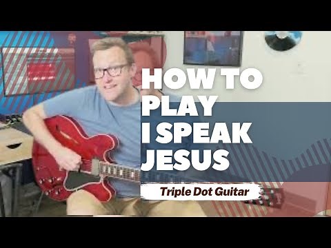 I Speak Jesus electric guitar tutorial