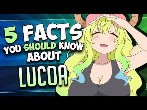 Lucoa Facts // MISS KOBAYASHI'S DRAGON MAID