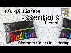 Alternate Colors in Lettering - Embrilliance Essentials Font Tutorial - Machine Embroidery Designs