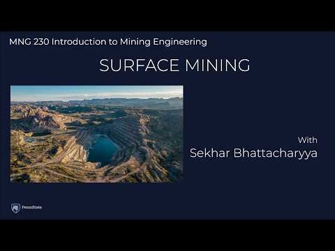 Surface Mining: Methods, Planning, Equipment & Sustainability — MNG 230