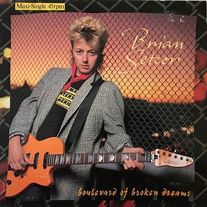 Brian Setzer - Boulevard Of Broken Dreams