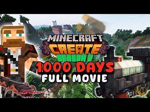 SURVIVING 1000 DAYS IN MINECRAFT CREATE MOD (Episodes 1-11)