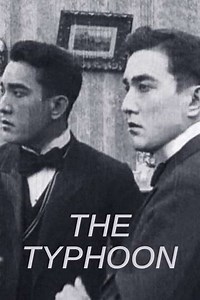 The Typhoon (1914) - Movie