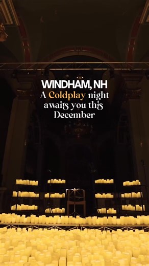 Join Us for a Magical Candlelight Experience in Windham, NH on the 20th December 🕯️ Featuring the Iconic Sounds of Coldplay ✨ | Lumos Experiences