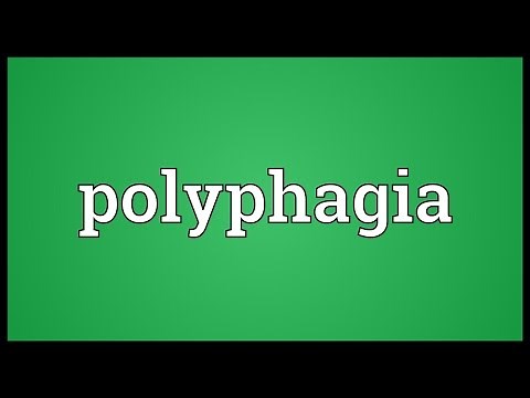 Polyphagia Meaning