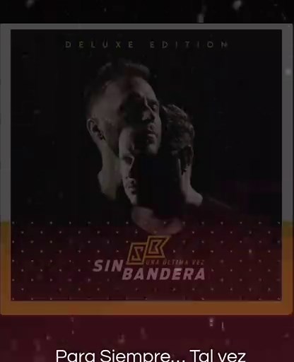 Las Mejores Canciones de Sin Bandera