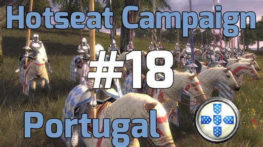 M2TW Portugal Campaign Part 18