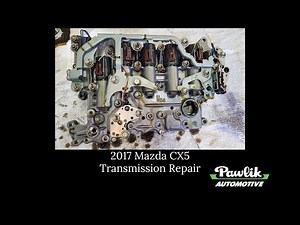2017 Mazda CX5 Transmission Repair