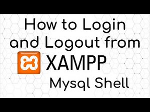 Xampp Mysql shell login and logout