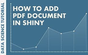 R Shiny Tutorial - How to integrate PDF Document in Shiny