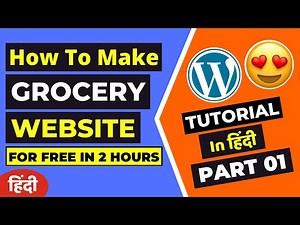 How To Create Local Grocery Website In WordPress | Tutorial In Hindi 2022