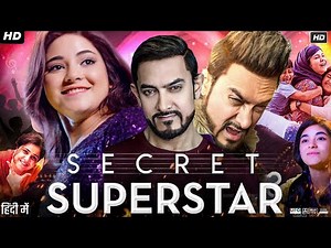 Secret Superstar Full Movie | Aamir Khan | Zaira Wasim | Meher Vij | Raj Arjun | Review & Facts
