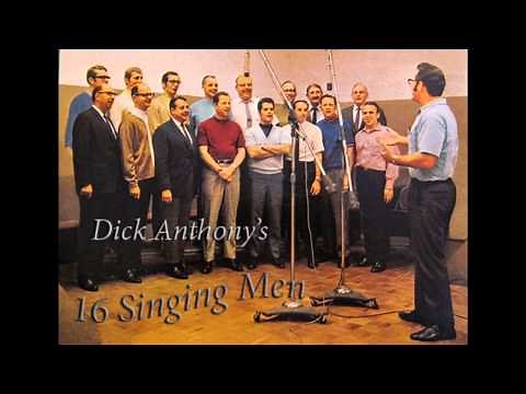 Dick Anthony's 16 Singing Men - "Blessed Quietness"