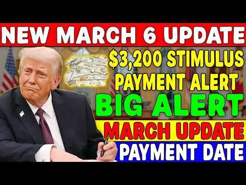 IG March 6 Update: $3,200 Stimulus Explained + New Payment Timeline Guide