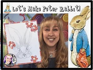 Let's Make Peter Rabbit! (Distance Learning)