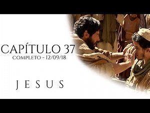 Novela Jesus #37 - Capítulo 37 Completo de 12/09/18 | Full HD
