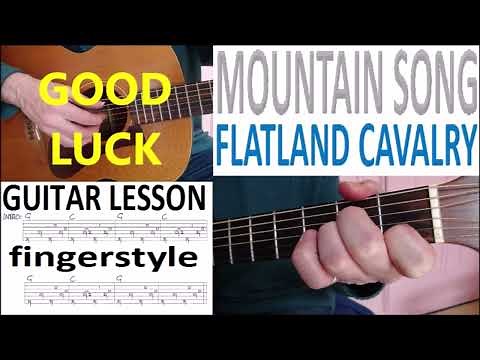 MOUNTAIN SONG - FLATLAND CAVALRY fingerstyle GUITAR LESSON