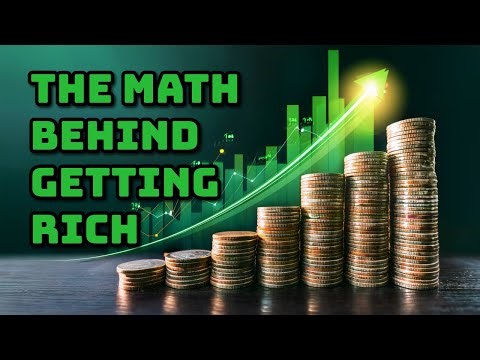 The Hidden Math Behind Getting Rich
