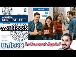 Workbook 3B – Let’s Meet Again | Present Continuous (Future), Verb+Prepositions – AEF 2nd Book 2