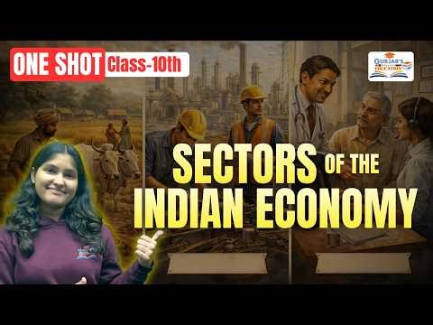 📊 Sectors of Indian Economy Class 10 | One Shot Full Chapter | CBSE Economics