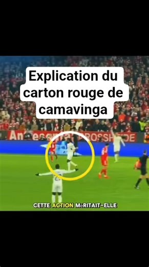 Le cartons rouges de camavinga explication simple
