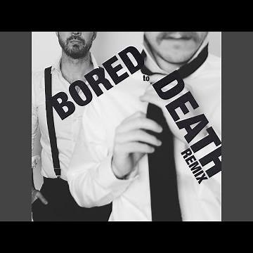 Bored To Death (Savoir Adore Remix)