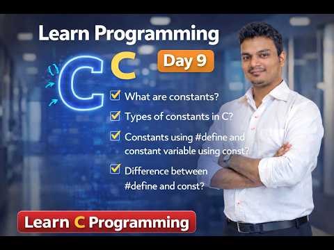Constants in C Programming | #define vs const का अंतर समझें