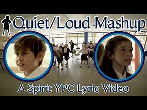 QUIET/LOUD Mashup (Matilda the Musical) by SpiritYPC - Lyric Video